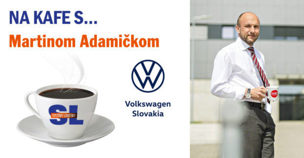 Na kafe s… Martinom Adamičkom, vedúcim oddelenia plánovanie logistiky vo Volkswagen Slovakia